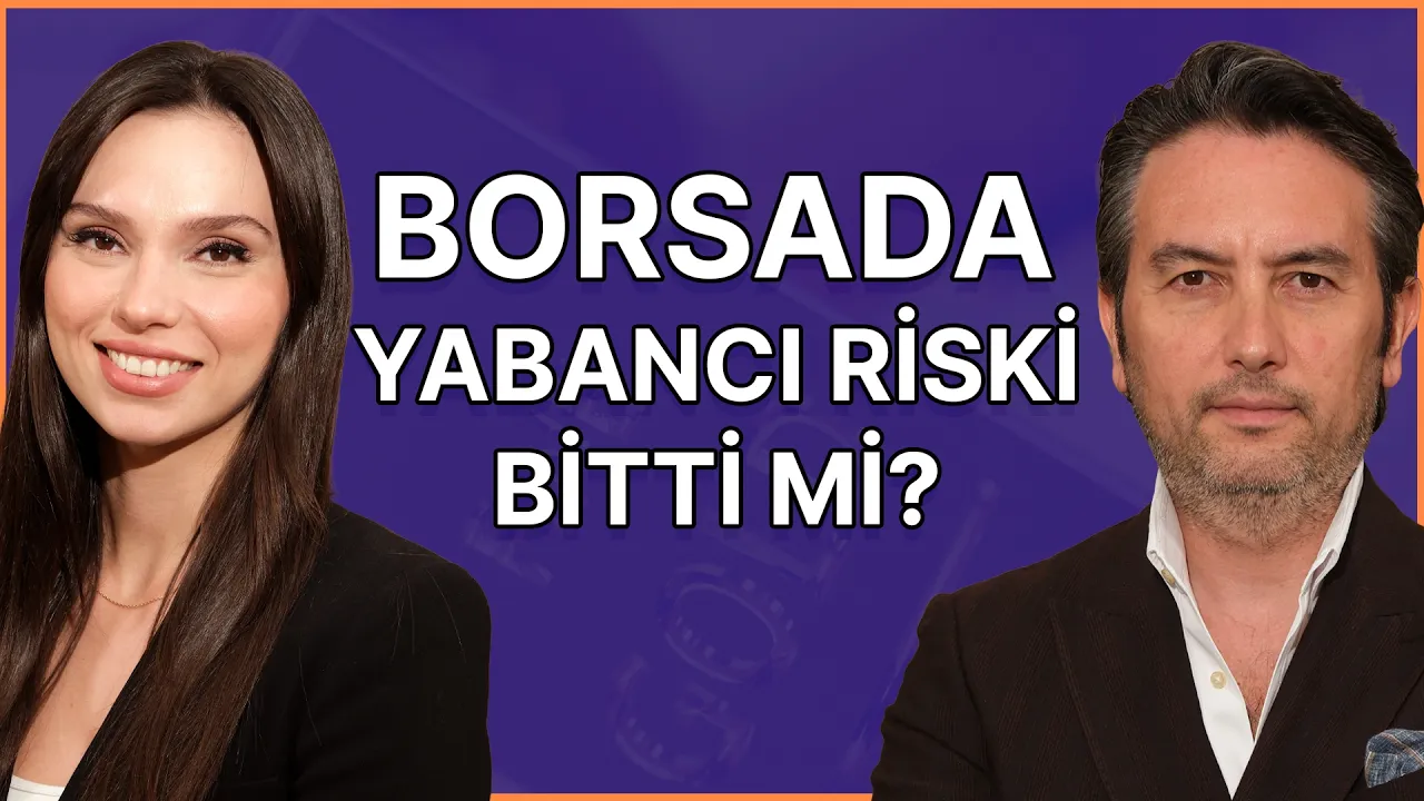 borsada yabancı riski bitti mi.webp